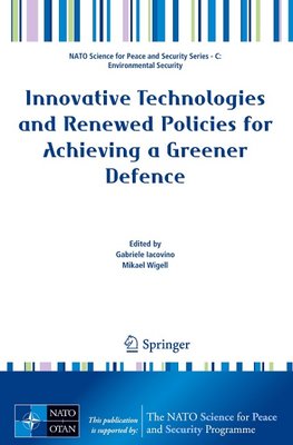 Innovative Technologies and Renewed Policies for Achieving a Greener Defence