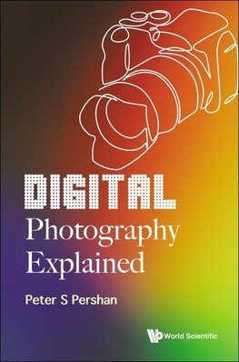 Digital Photography Explained