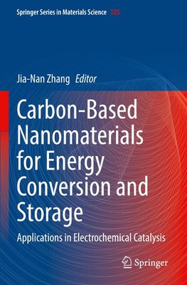 Carbon-Based Nanomaterials for Energy Conversion and Storage