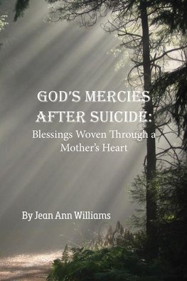 God's Mercies after Suicide