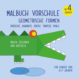 Malbuch Vorschule - Geometrische Formen