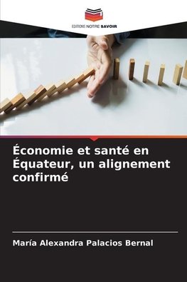 Économie et santé en Équateur, un alignement confirmé