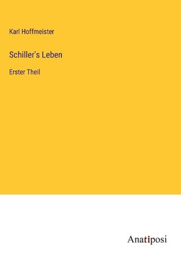 Schiller's Leben