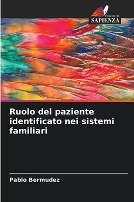 Ruolo del paziente identificato nei sistemi familiari