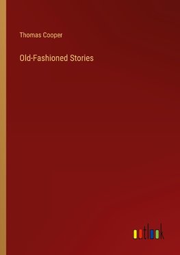 Old-Fashioned Stories