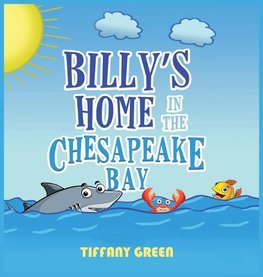 Billy's Home In The Chesapeake Bay 2nd Edition