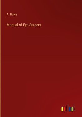 Manual of Eye Surgery