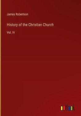 History of the Christian Church