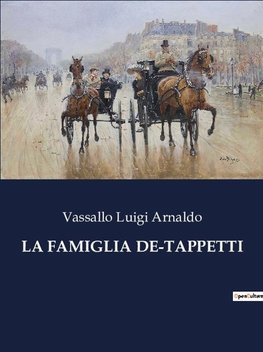 LA FAMIGLIA DE-TAPPETTI