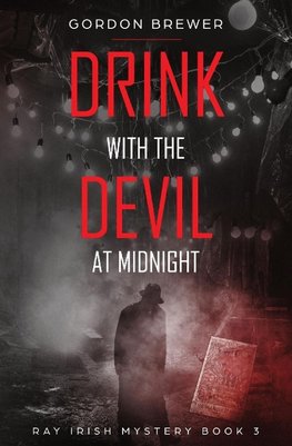 Drink with the Devil at Midnight