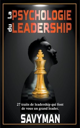 La psychologie du leadership