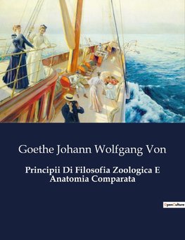 Principii Di Filosofia Zoologica E Anatomia Comparata