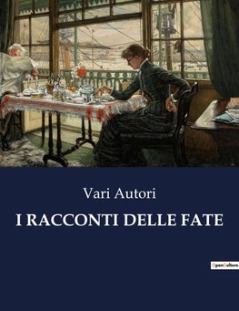 I RACCONTI DELLE FATE