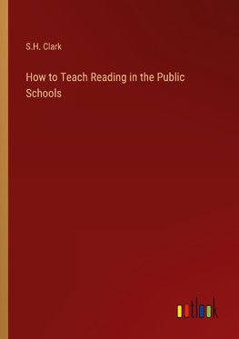 How to Teach Reading in the Public Schools