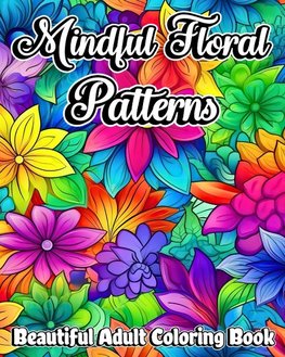 Mindful Floral Patterns