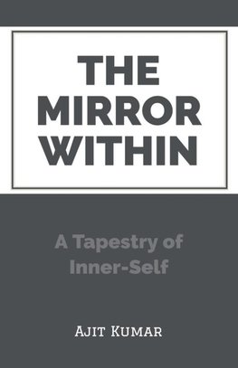 The Mirror Within