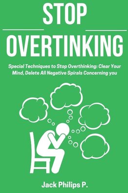 Stop Overthinking