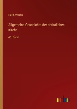 Allgemeine Geschichte der christlichen Kirche