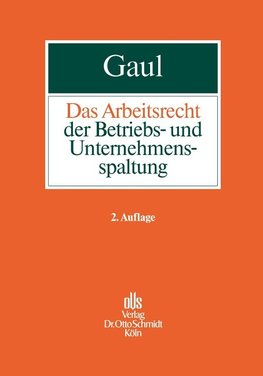 Das Arbeitsrecht der Umstrukturierung