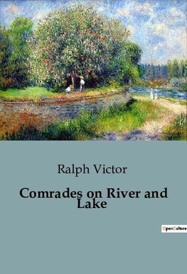 Comrades on River and Lake