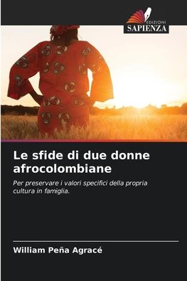 Le sfide di due donne afrocolombiane