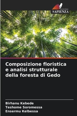 Composizione floristica e analisi strutturale della foresta di Gedo