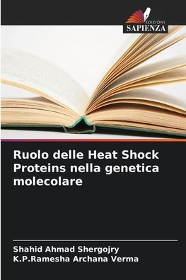 Ruolo delle Heat Shock Proteins nella genetica molecolare