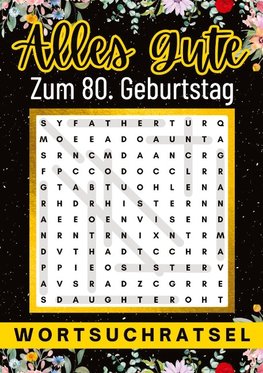 Alles Gute zum 80. Geburtstag - Wortsuchrätsel | 80 geburtstagsgeschenk mann frau | 80 geschenke für männer, frauen, freundin, freund