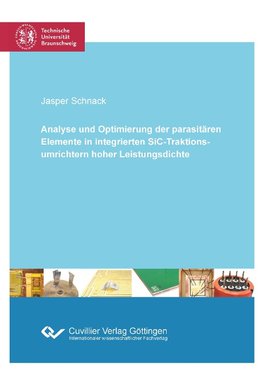 Analyse und Optimierung der parasitären Elemente in integrierten SiC-Traktionsumrichtern hoher Leistungsdichte