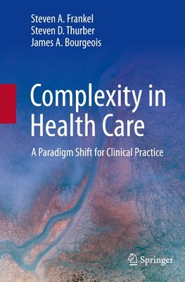 Complexity in Health Care