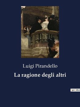 La ragione degli altri