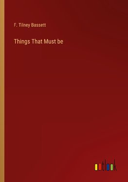 Things That Must be