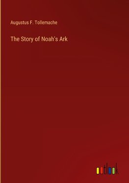 The Story of Noah's Ark