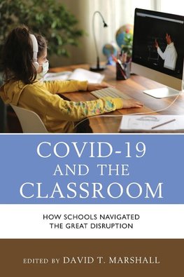 COVID-19 and the Classroom