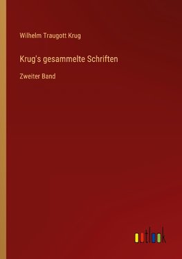 Krug's gesammelte Schriften