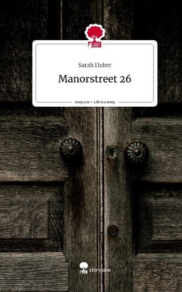 Manorstreet 26. Life is a Story - story.one