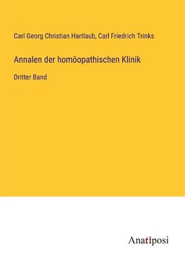 Annalen der homöopathischen Klinik