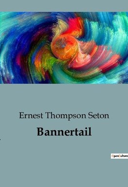 Bannertail