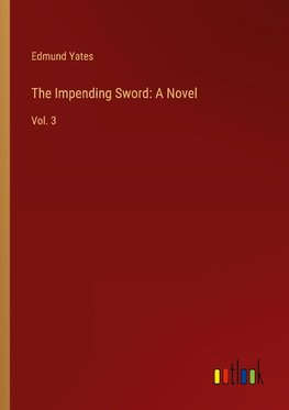 The Impending Sword: A Novel