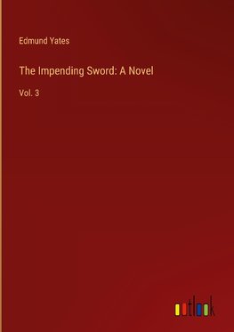 The Impending Sword: A Novel