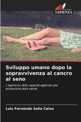 Sviluppo umano dopo la sopravvivenza al cancro al seno