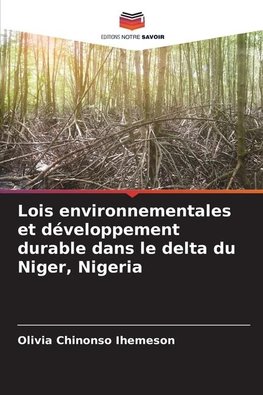 Lois environnementales et développement durable dans le delta du Niger, Nigeria