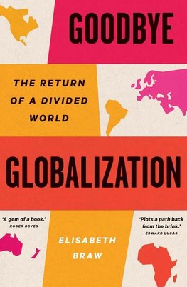 Goodbye Globalization