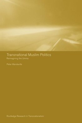 Mandaville, P: Transnational Muslim Politics