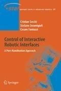 Control of Interactive Robotic Interfaces