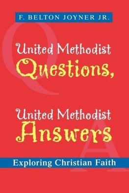 United Methodist Questions, United Methodist Answers