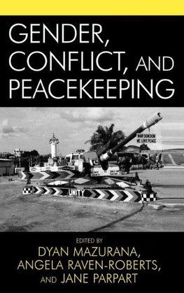 Gender, Conflict, and Peacekeeping