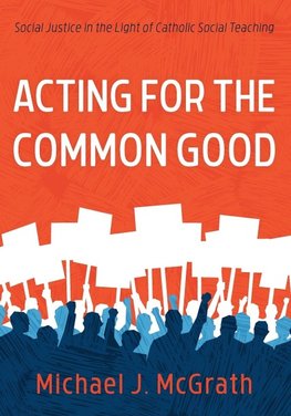 Acting for the Common Good