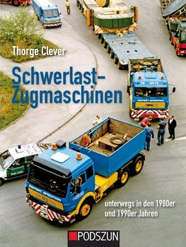 Schwerlastzugmaschinen unterwegs in den 1980er und 1990er Jahren