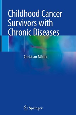 Childhood Cancer Survivors with Chronic Diseases